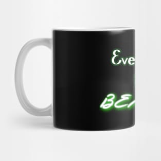 Everything has Beauty Mug